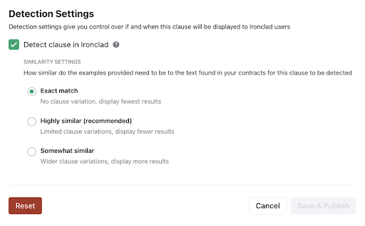A settings screen titled Detection Settings lets you use Custom AI to detect a clause in Ironclad. Three similarity settings are listed: Exact match (selected), Highly similar, and Somewhat similar. Reset, Cancel, and Save & Publish buttons appear below.