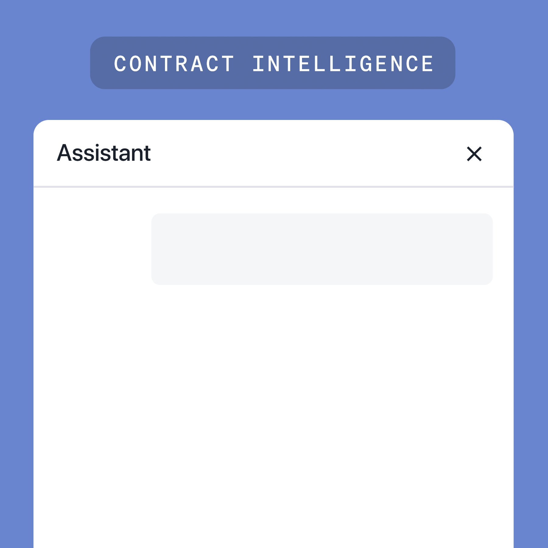 A digital interface with a blue background displays the text CONTRACT INTELLIGENCE above a search bar labeled Assistant, featuring Ironclad branding, a close button, and an empty text box below.