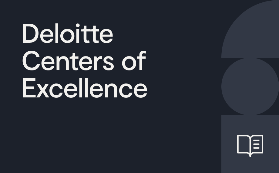 White text on a dark background reads Deloitte Centers of Excellence. There are geometric shapes and a small open book icon in the bottom right corner.