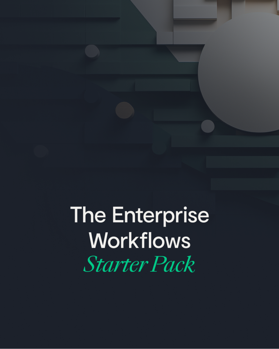 The Enterprise Workflows Starter Pack