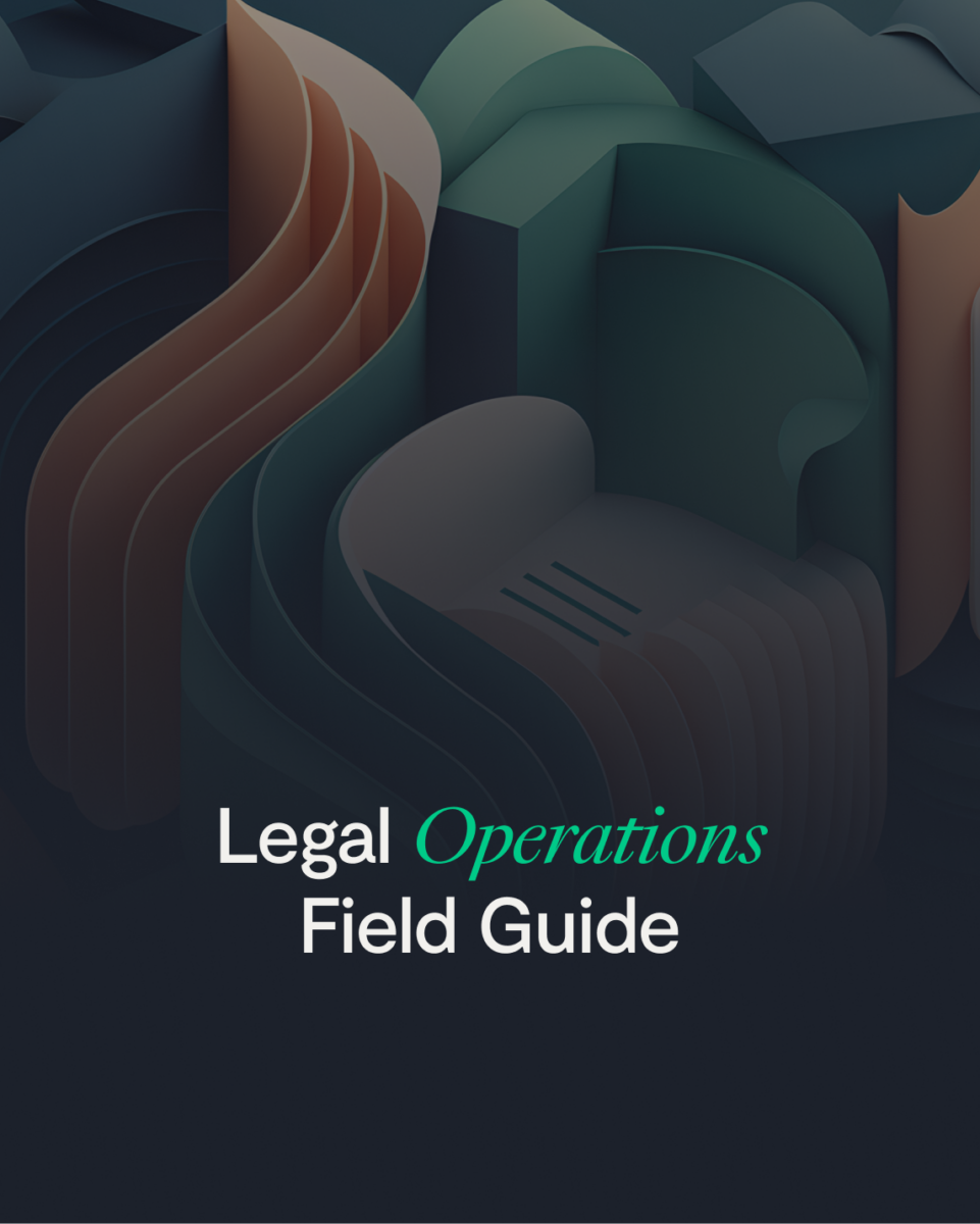 Legal Operations Field Guide