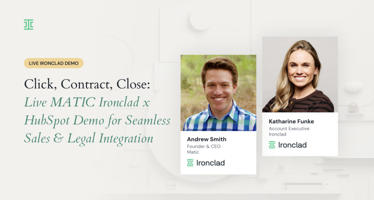 On Demand: Streamlining Sales & Legal with the MATIC Ironclad Connector for Hubspot