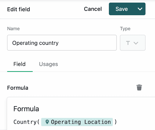 A screenshot of an Edit field menu showing a field named Operating country with a formula referencing Operating Location. There are options to cancel or save at the top right.