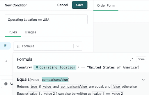 A software interface shows a condition builder for an order form, with a formula: Country(Operating location) == United States of America, and a definition for the Equals function below.